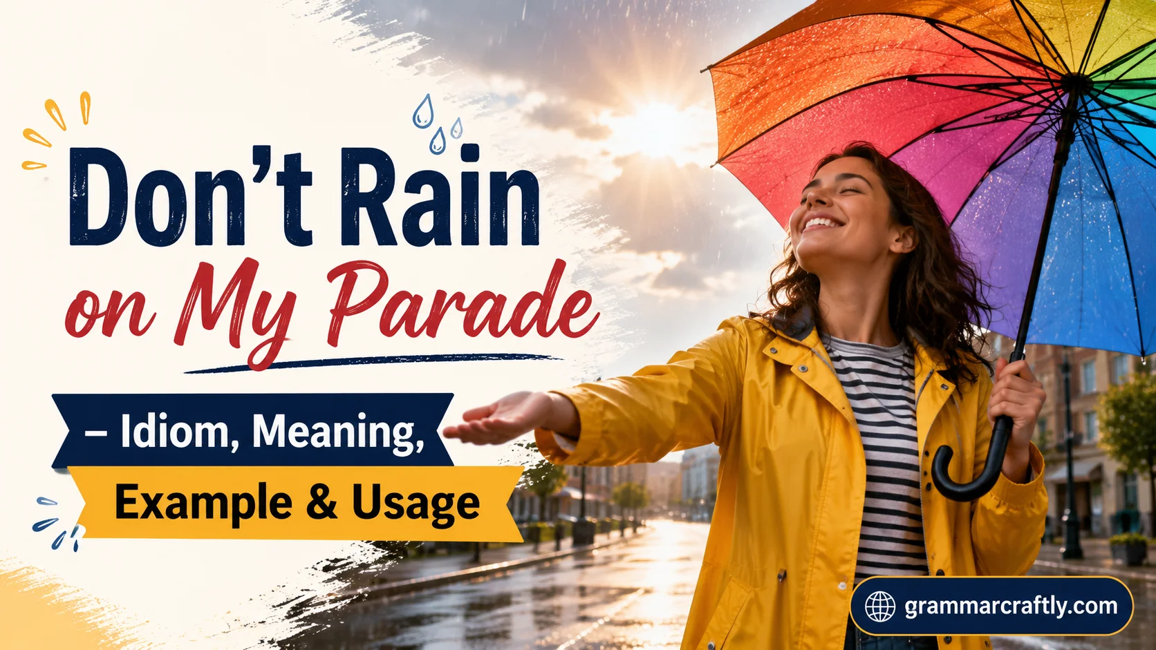 Don’t Rain on My Parade