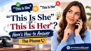 “This Is She” Or “This Is Her”