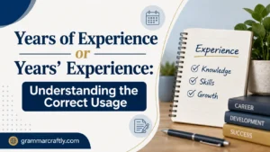 Years of Experience or Years’ Experience