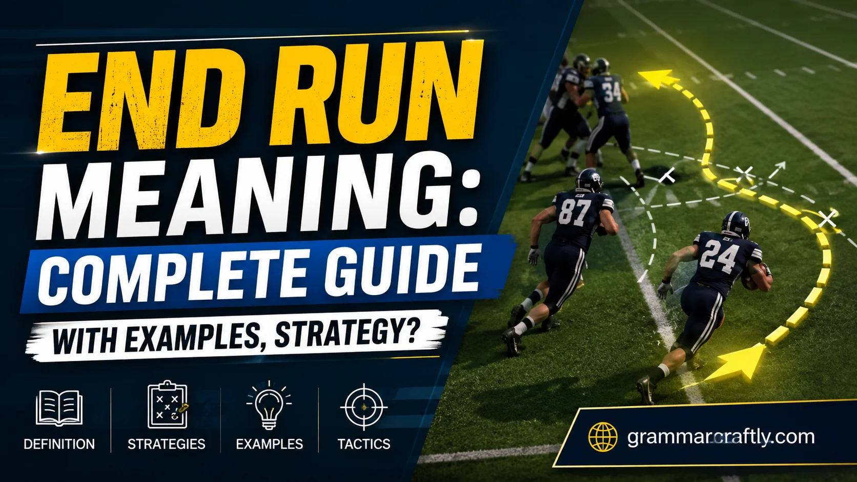 End Run Meaning: Complete Guide With Examples, Strategy?